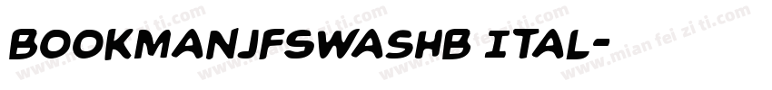 BookmanJFSwashB Ital字体转换